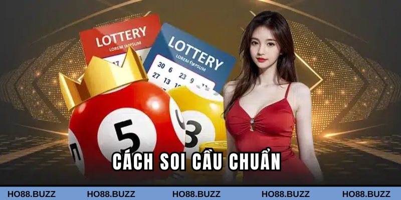Cách soi cầu chuẩn
