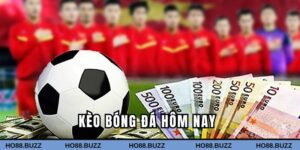 Kèo bóng đá hôm nay