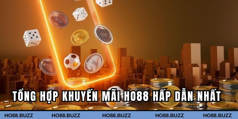 Tổng hợp khuyến mãi HO88 hấp dẫn nhất 2025