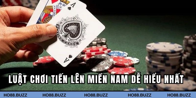 Luật chơi tiến lên Miền Nam dễ hiểu nhất Luật chơi tiến lên Miền Nam dễ hiểu nhất